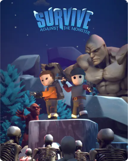 Survive: Against the Monsters